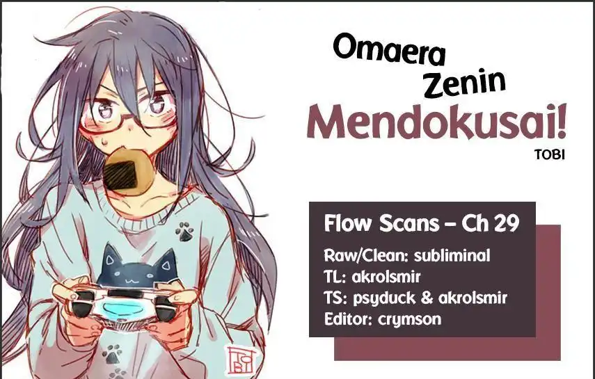 Omaera Zenin Mendokusai! Chapter 28 29